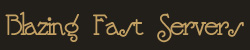 Blazing Fast Servers